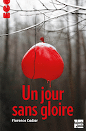 Un jour sans gloire